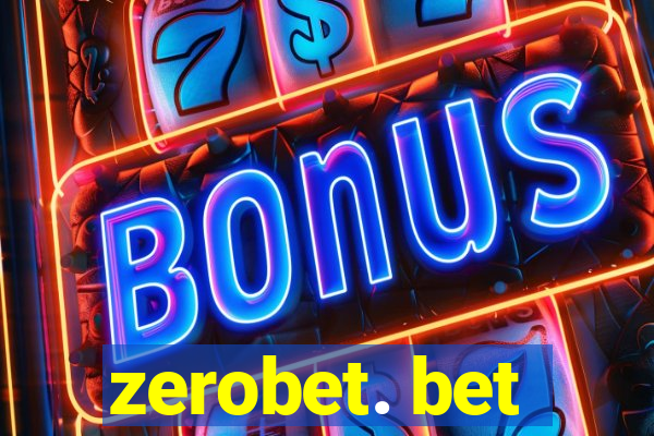 zerobet. bet